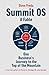 Summit OS: A Fable: One Business's Journey to the Top of the Mountain