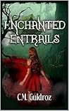 Enchanted Entrails