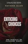 Enticing Choices by Natasha Allen