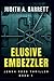 Elusive Embezzler (Jenna Ross Thriller Series)