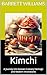 Kimchi: A Journey into Kore...