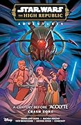 Star Wars: The High Republic Adventures Phase III--Crash Zone
