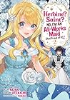 Heroine? Saint? No, I'm an All-Works Maid (And Proud of It)! (Manga) Vol. 2