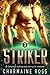 Striker: Un Romance di Fantascienza con Alieni Hexoniani (Romanzo di Fantascienza Aliena Hexoniana Vol. 3) (Italian Edition)