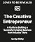 The Creative Entrepreneur: A Guide to Building a Successful Creative Business from Industry Titans