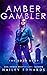 Amber Gambler (The Body Sho...