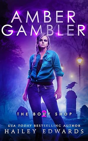 Amber Gambler (The Body Shop, #2)