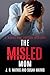 The Misled Mom