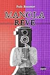 Manola Rêve: Qui ...