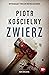Zwierz (Mikun, #1)