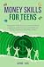 Money Skills for Teens by ASPIRE-AXIS
