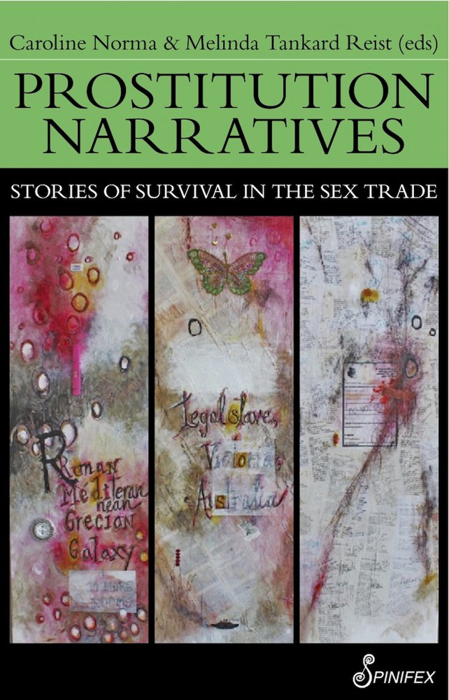 Prostitution Narratives: Stories of Survival in the Sex Trade (Paperback)