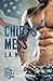 Chief's Mess (The Anchor Point Series)