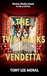 The Two Masks of Vendetta by Tony Lee Moral