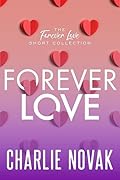 The Forever Love Short Collection