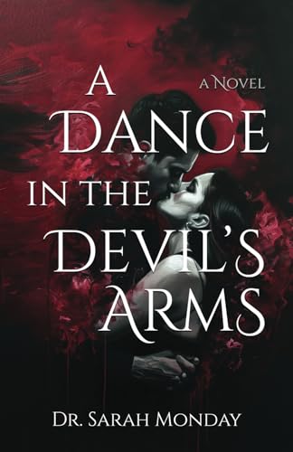 A Dance in the Devil's Arms (Code of Souls)