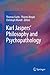 Karl Jaspers’ Philosophy and Psychopathology