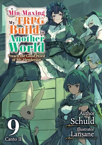 Min-Maxing My TRPG Build in Another World: Volume 9 Canto II (Kindle Edition)