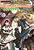 Backstabbed in a Backwater Dungeon: My Trusted Companions Tried to Kill Me, But Thanks to the Gift of an Unlimited Gacha I Got LVL 9999 Friends and Am ... and the World: Volume 9 (Light Novel)