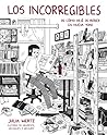 Los incorregibles...