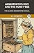 Langstroth's Hive and the Honey-Bee: The Classic Beekeeper's Manual