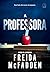 A professora