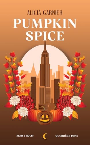Pumpkin Spice (Reed & Holly, #4)