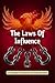 The Laws Of Influence: Unma...