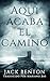 Aqui Acaba el Camino (La se...