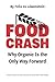 Food Crash: Why Organic Is ...
