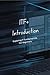 ITF+ Introduction: Exploring IT Fundamentals For Beginners