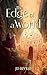The Edge of a World by J.D. Rivers The Edge of a World by J.D. Rivers