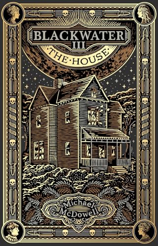 The House (Blackwater, #3)