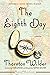 The Eighth Day: A Novel