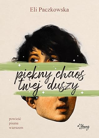 Piękny chaos twej duszy