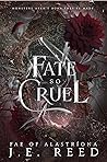 A Fate So Cruel