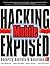 Hacking Exposed Mobile: Security Secrets & Solutions