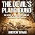 The Devil's Playground by Andrew Bragg
