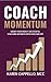 Coach Momentum: Grow Your H...