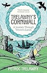 Trelawny’s Cornwall