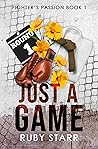 Just a Game (Fighter's Passion, #1) Just a Game (Fighter's Passion, #1)