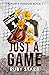 Just a Game