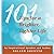 101 Tips for a Brighter, Li...