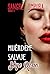 Muérdeme Salvaje: (Romantasy sensual con licántropos, vampiros, hadas y brujas) (Sangre Impura nº 2) (Spanish Edition)
