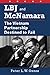 LBJ and McNamara: The Vietn...