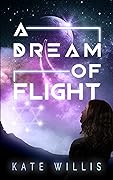 A Dream of Flight