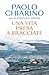 Una vita presa a bracciate (Italian Edition)