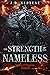 The Strength of the Nameles...