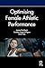 Optimising Female Athletic Performance