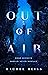 Out of Air by Rachel Reiss